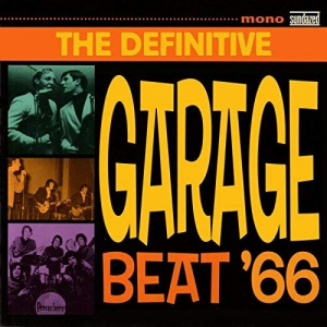 The Definitive Garage Beat 66