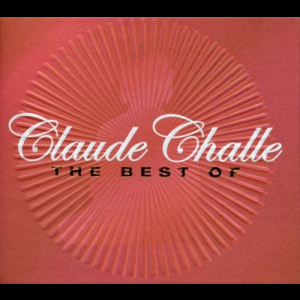 Claude Challe: The Best Of