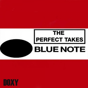 The Perfect Takes: Blue Note