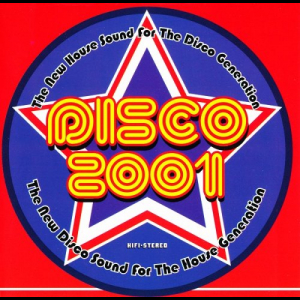 Disco 2001 (The New House Sound For The Disco Generation)