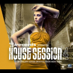 i! Records presents House Session 4 - The Coolest House Grooves From New York