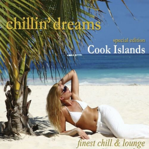 Chillin' Dreams Cook Islands (Chill Lounge Downbeat Del Mar)