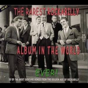 The Rarest Rockabilly Album In The World Ever!