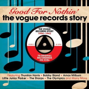 Good For Nothin' - The Vogue Records Story