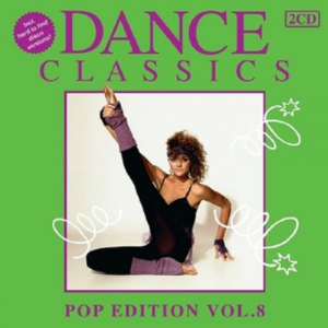 Dance Classics - Pop Edition Vol. 8