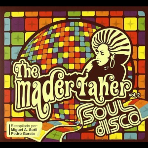 The Maderfaker Vol. 2 Soul Disco