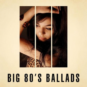Big 80's Ballads