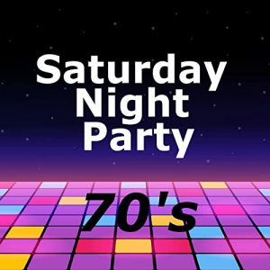 Saturday Night Party 70's