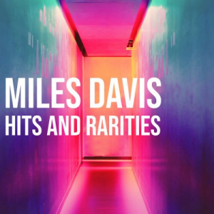 Miles Davis Hits and Rarities