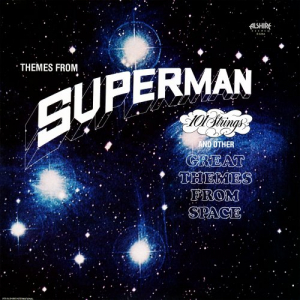 Themes from Superman and Other Great Themes from Space (2022 Remaster from the Original Alshire Tapes)