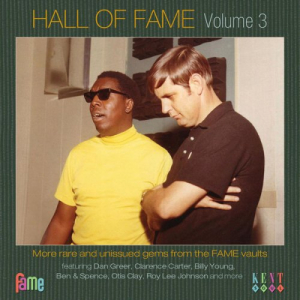 Hall Of Fame Volume 3: More Rare And Unissued Gems From The FAME Vaults
