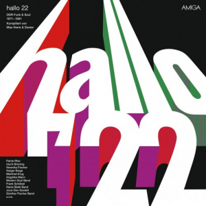 hallo 22 (DDR Funk & Soul von 1971 - 1981) (Kompiliert von Max Herre & Dexter)