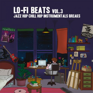 Lo-Fi Beats Vol 3 (Jazz Hop Chill Hop Instrumental Breaks)