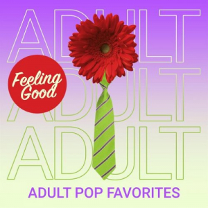 Feeling Good - Adult Pop Favorites
