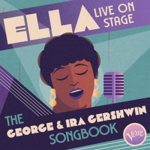 Ella Live on Stage: The George and Ira Gershwin Songbook