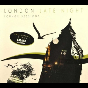 London Late Night Lounge Sessions