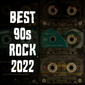 Best 90s Rock 2022