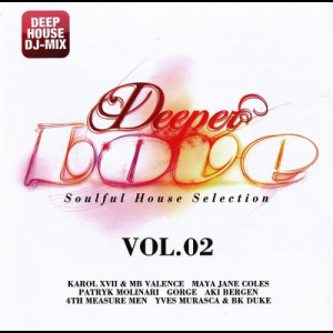 Deeper Love Vol.02 - Soulful House Selection