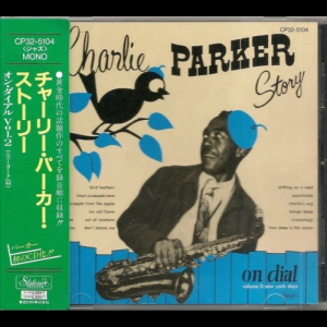 Charlie Parker Story On Dial Vol. 2
