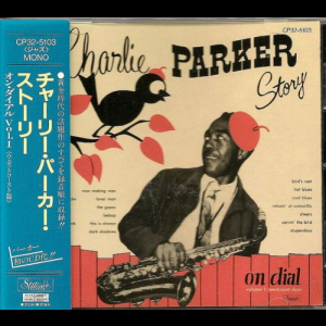 Charlie Parker Story On Dial Vol. 1
