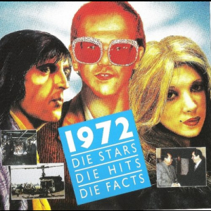 1972 - Die Stars, Die Hits, Die Facts