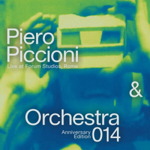 Piero Piccioni & Orchestra 014 (Live at Forum Studios, Rome)