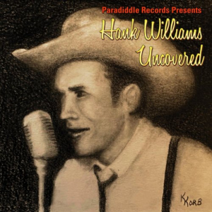 Paradiddle Records Presents: Hank Williams Uncovered