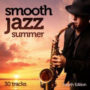 Smooth Jazz Summer (Fourth Edition)