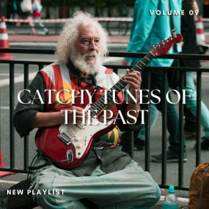 Catchy Tunes Of The Past Vol 9
