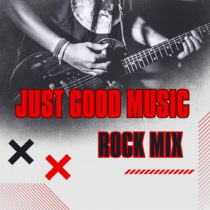 Just Good Music Rock Mix