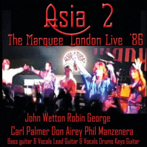 Asia 2: The Marquee London Live '86 (Live)