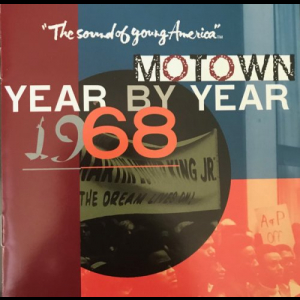 Motown Year by Year: The Sound of Young America, 1968