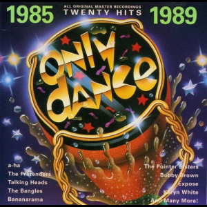 Only Dance 1985-1989