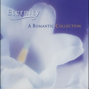 Eternity (A Romantic Collection)