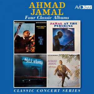 Classic Concert Series: Four Classic Albums (At The Pershing Vol 1 - But Not For Me / Jamal At The Pershing Vol 2 / Ahmad Jamal's Alhambra / All Of You - Live At Alhambra)