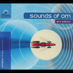 Sounds Of Om 3rd Edition (Mixed by Kaskade)