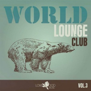 World Lounge Club, Vol. 3