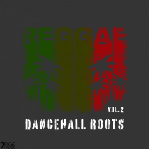 Reggae Dancehall Roots, Vol 2