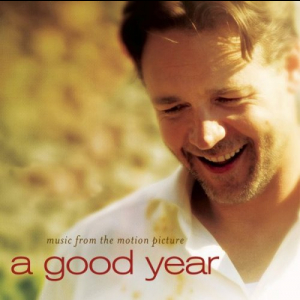 A Good Year - Music From The Motion Picture
