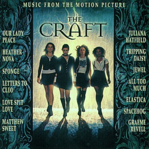 The Craft - Music From The Motion Picture