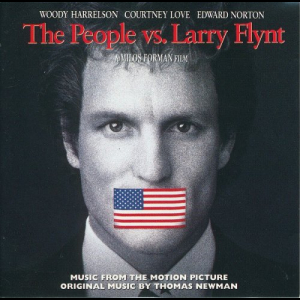 The People Vs. Larry Flynt - Music From The Motion Picture