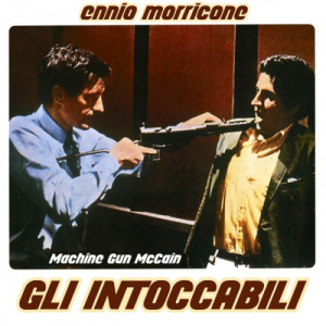 Gli Intoccabili - Machine Gun McCain (Original Motion Picture Soundtrack) (Remastered)