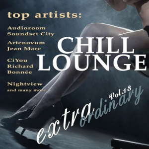 Extraordinary Chill Lounge, Vol. 13