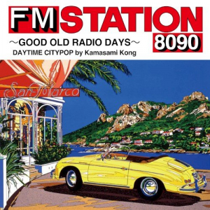 FM STATION 8090 ~GOOD OLD RADIO DAYS~ DAYTIME CITYPOP