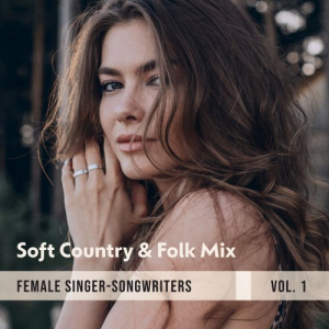 Soft Country & Folk Mix (Female Singer-Songwriters Vol. 1)