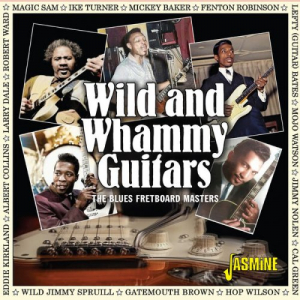 Wild and Whammy Guitars - The Blues Fretboard Masters