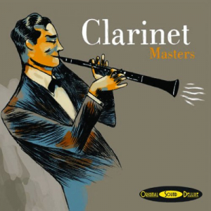 Original Sound Deluxe: Clarinet Masters