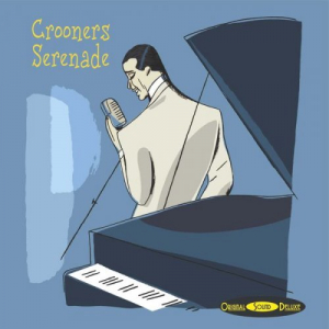 Original Sound Deluxe : Crooners Serenade