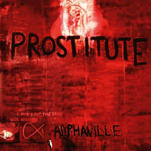 Prostitute (Deluxe Version) (2023 Remaster)