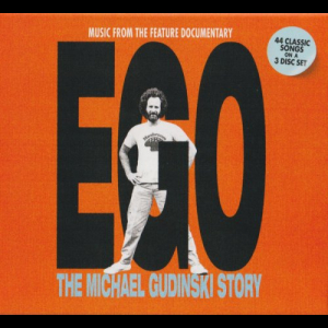 Ego: The Michael Gudinski Story (Music From The Feature Documentary)